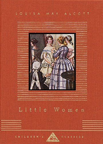 Little Women (Everyman's Library Children's Classics Series)